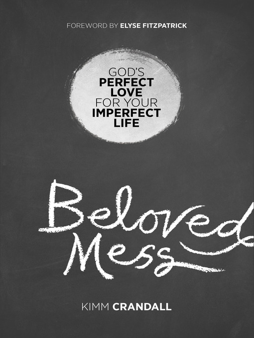Title details for Beloved Mess by Kimm Crandall - Available